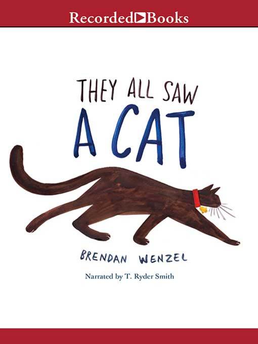 Title details for They All Saw a Cat by Brendan Wenzel - Available